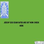 JEECUP 2025 Exam Dates are Out Now Check Here